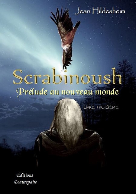 Scrabinoush - Prélude au nouveau monde