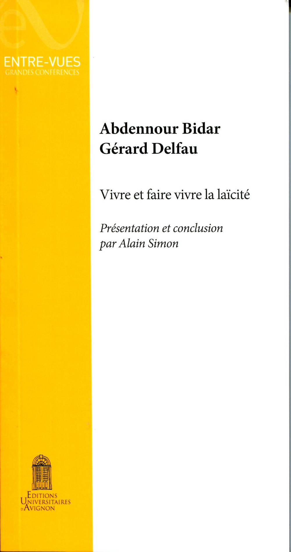 Vivre et faire vivre la laïcité - conférences du 29 mai 2015