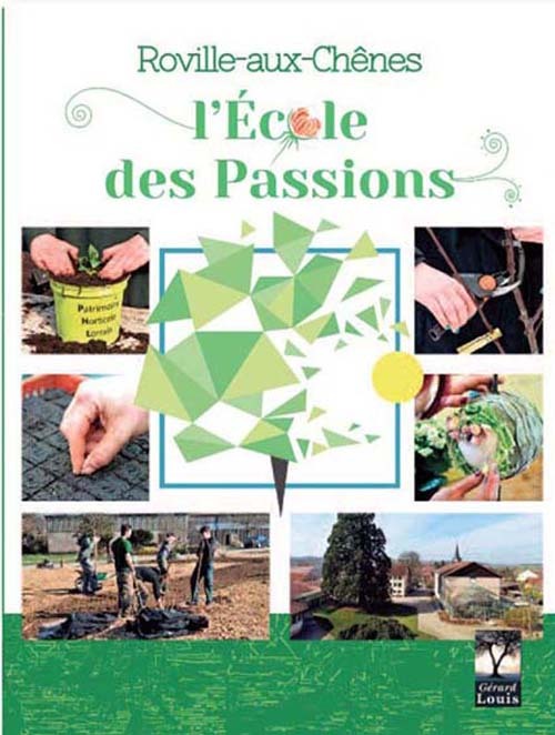 Roville-aux-Chênes, l'école des passions