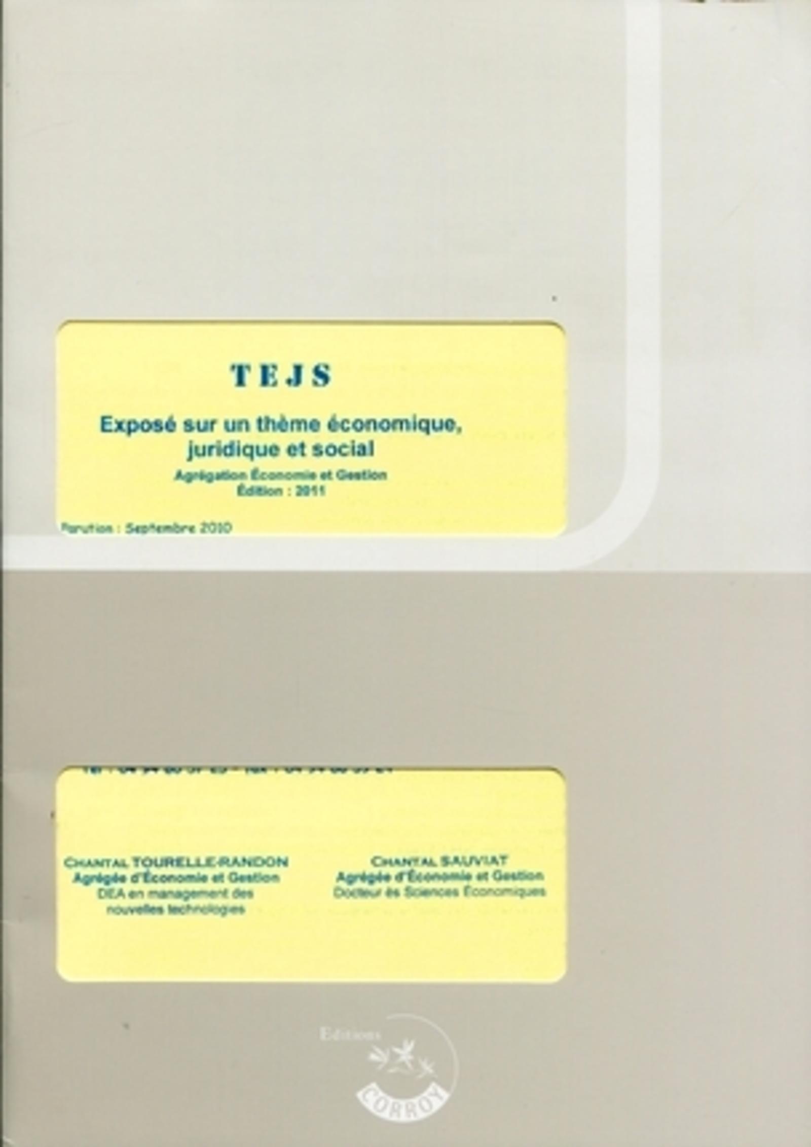 TEJS AGREGATION ECONOMIE ET GESTION. EXPOSE SUR UN THEME ECONOMIQUE, JURIDIQUE E