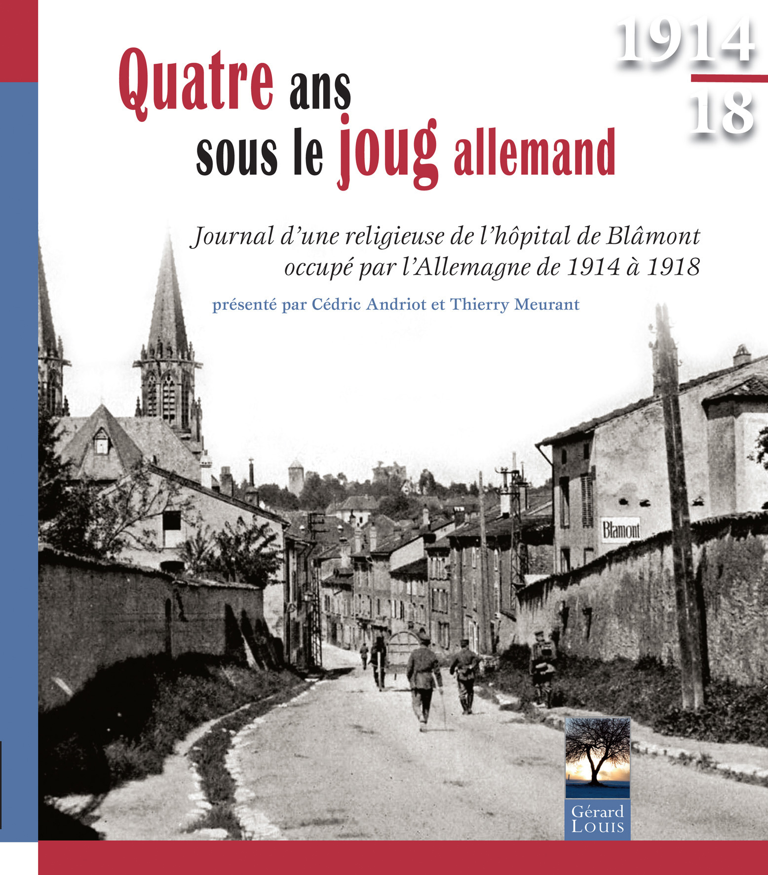 Quatre ans sous le joug allemand