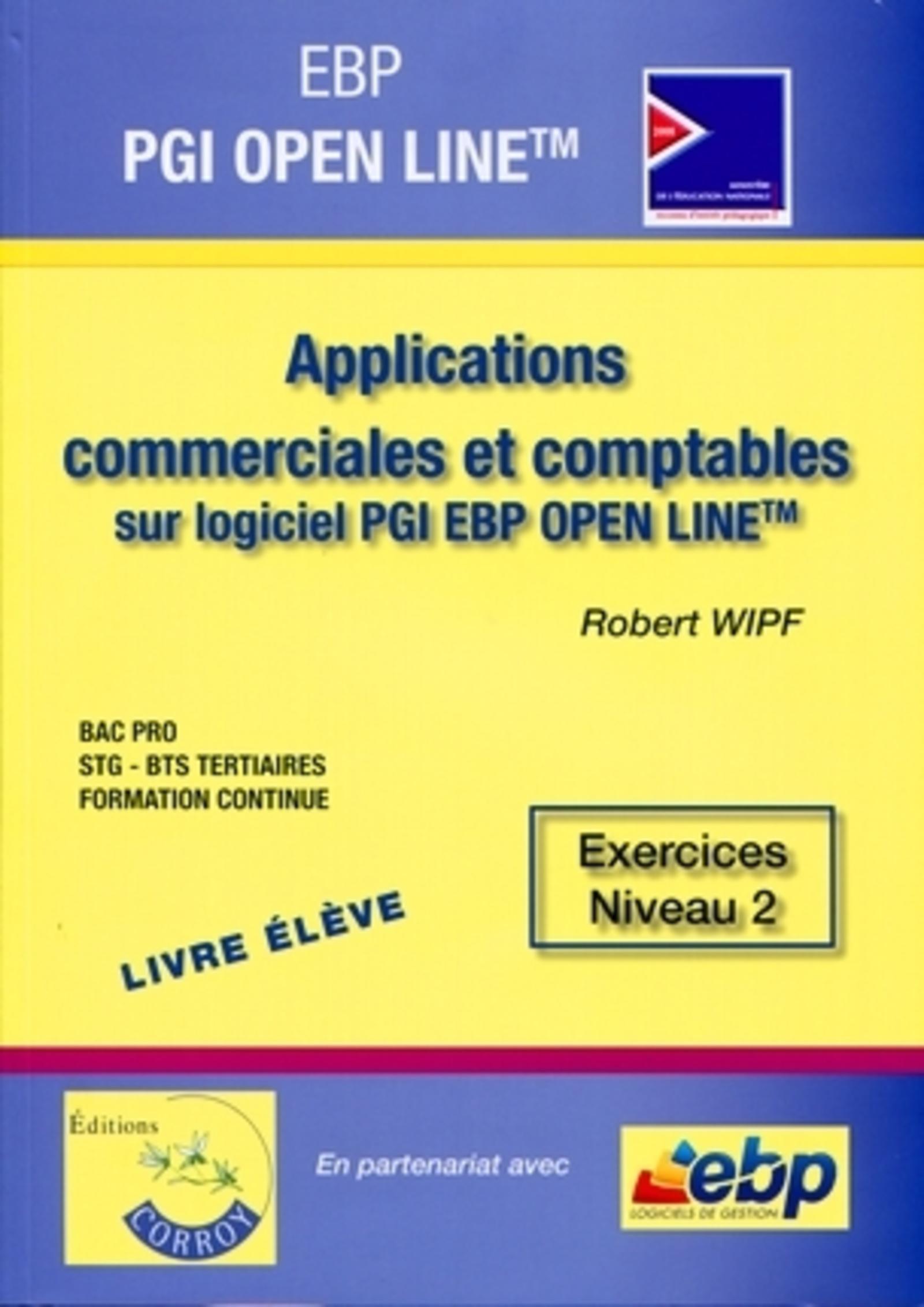 EBP PGI OPEN LINE.LIVRE ELEVE.APPLICATIONS COMMERCIALES & COMPTABLES SUR LOGICIE