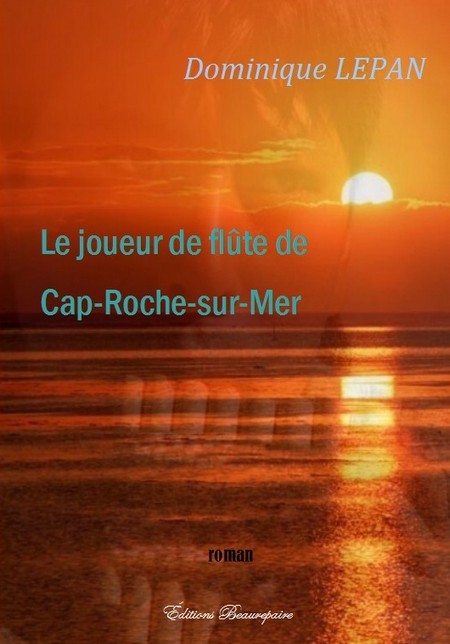 Le joueur de flûte de Cap-Roche-sur-Mer