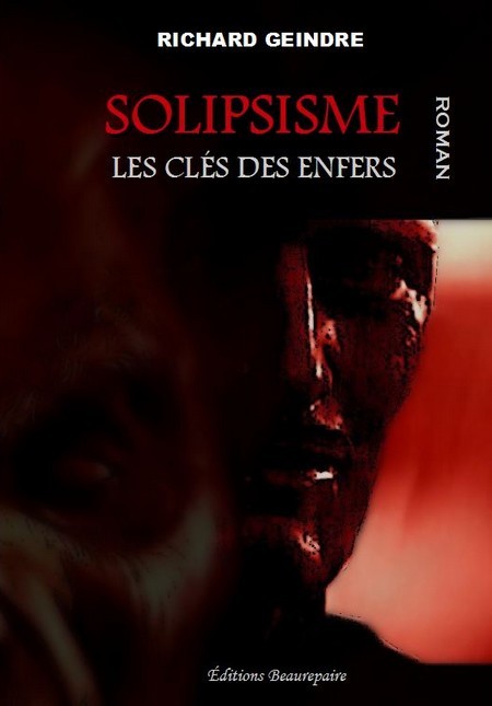 Solipsisme-Les clés des enfers