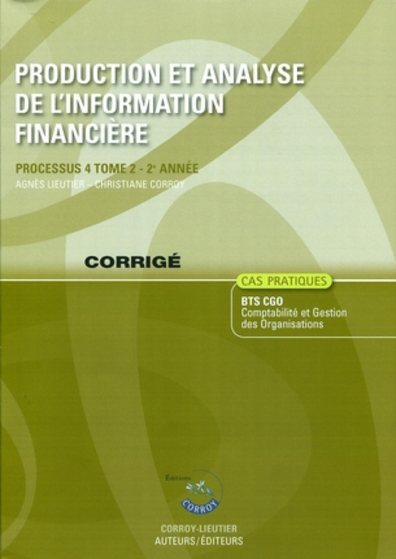 PRODUCTION ET ANALYSE DE L'INFORMATION FINANCIERE T2 CORRIGEPROCESSUS 4 - 2E ANN