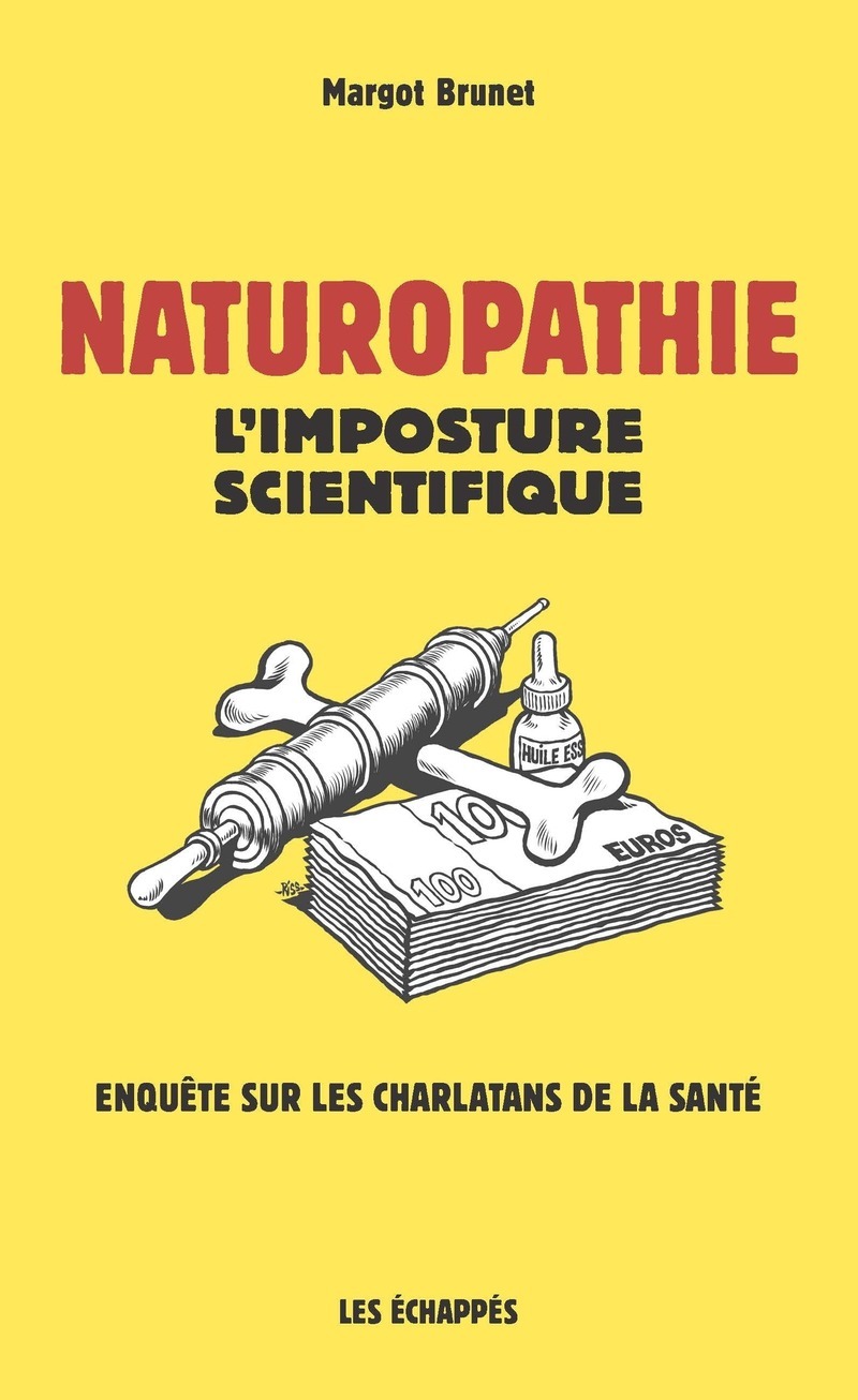 Naturopathie - L'imposture scientifique