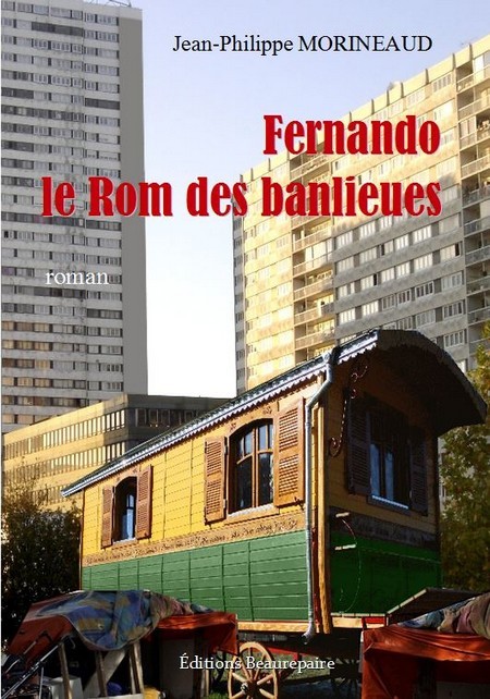 Fernando le Rom des banlieues