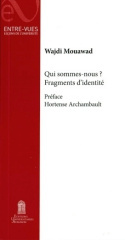QUI SOMMES-NOUS ? FRAGMENTS D'IDENTITE