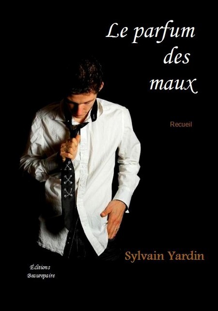 Le parfum des maux
