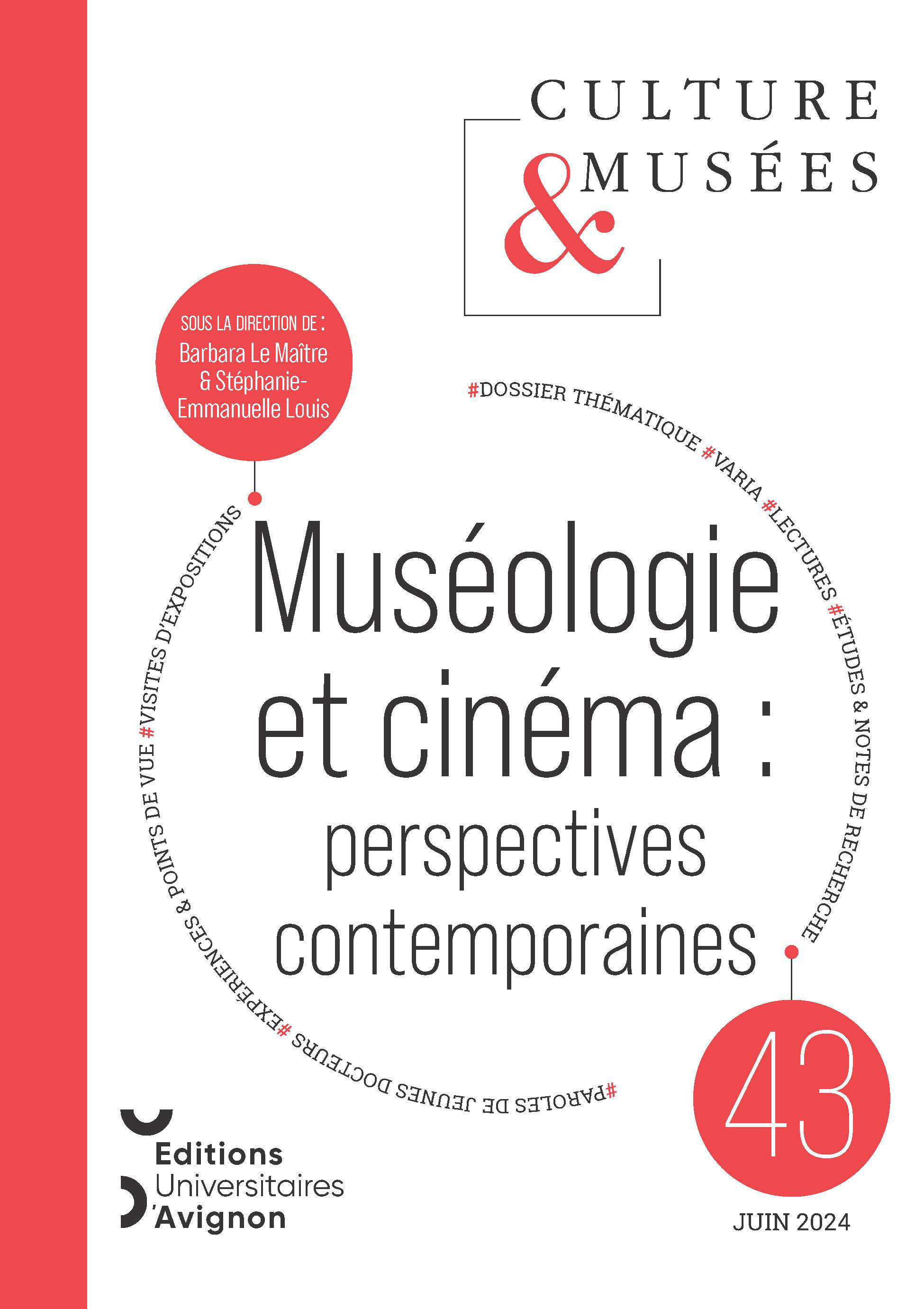 CULTURE & MUSEES, 2024, N 43. MUSEOLOGIE ET CINEMA : PERSPECTIVES CONTEMPORAINES