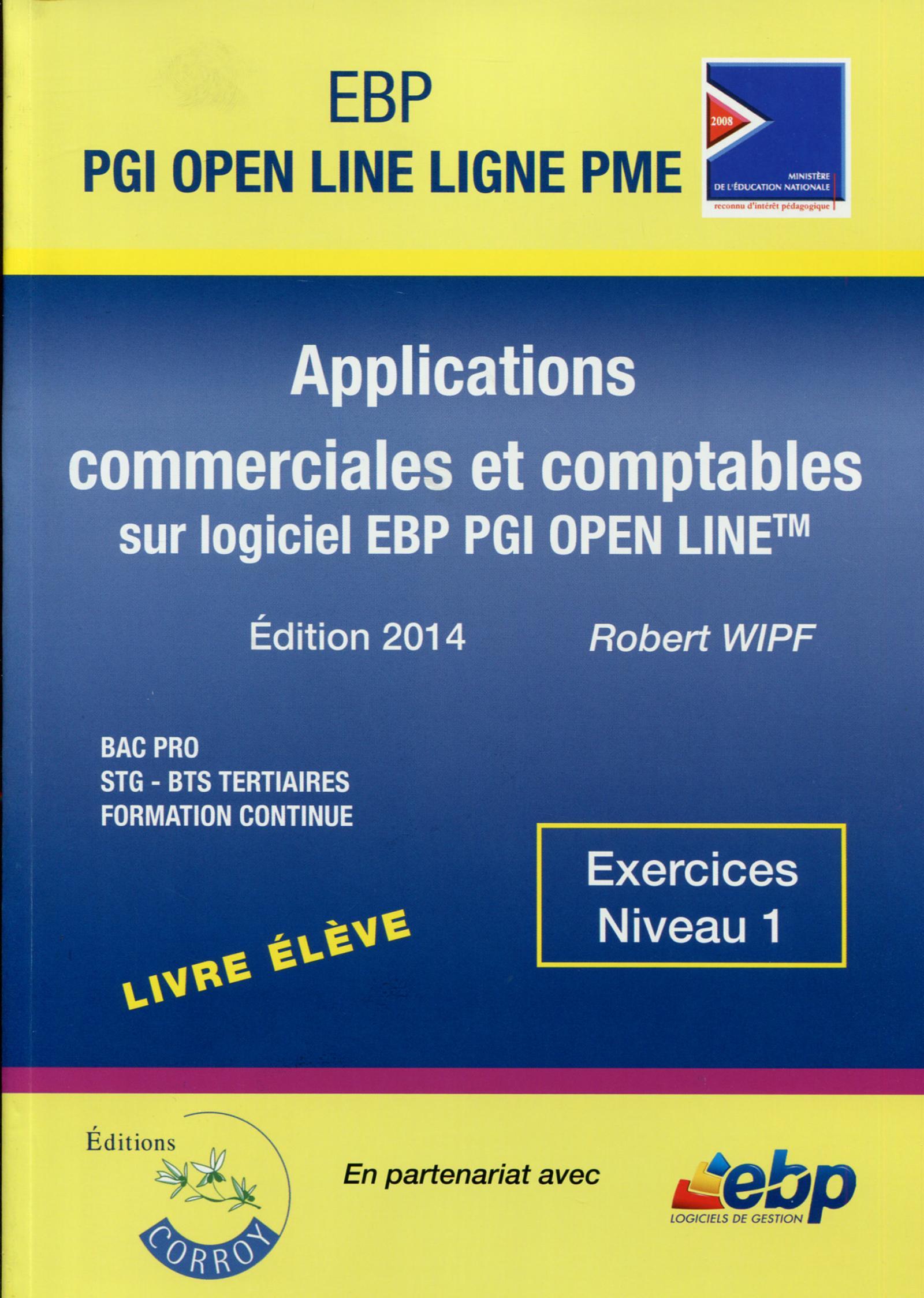 EBP PGI OPEN LINE LIGNE PME BAC PRO LIVRE ELEVE EXERCICES NIVEAU 1 APPLICATIONS