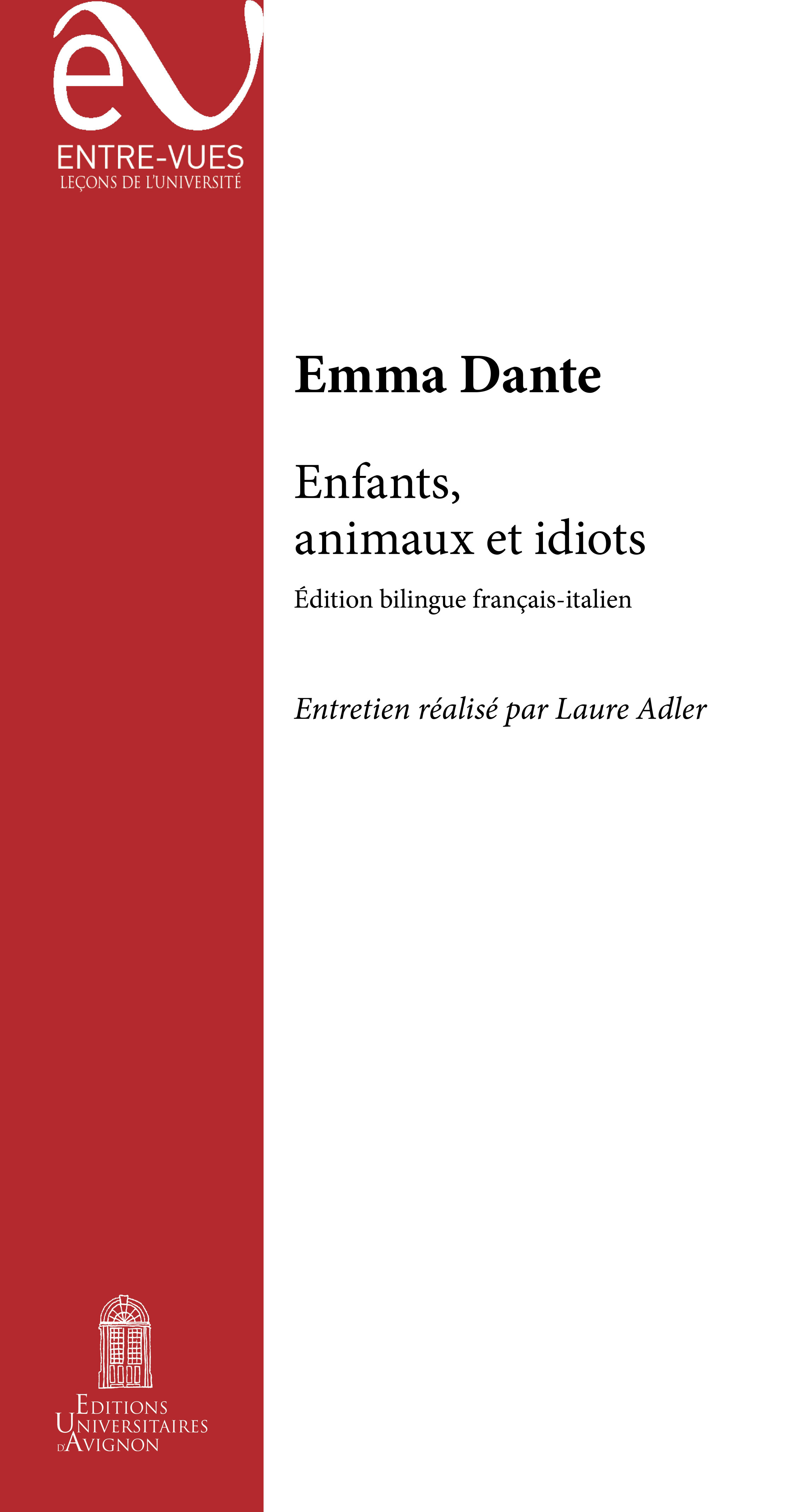 Enfants, animaux et idiots