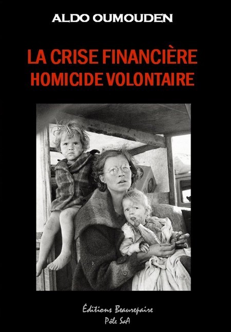 La crise financière - Homicide volontaire