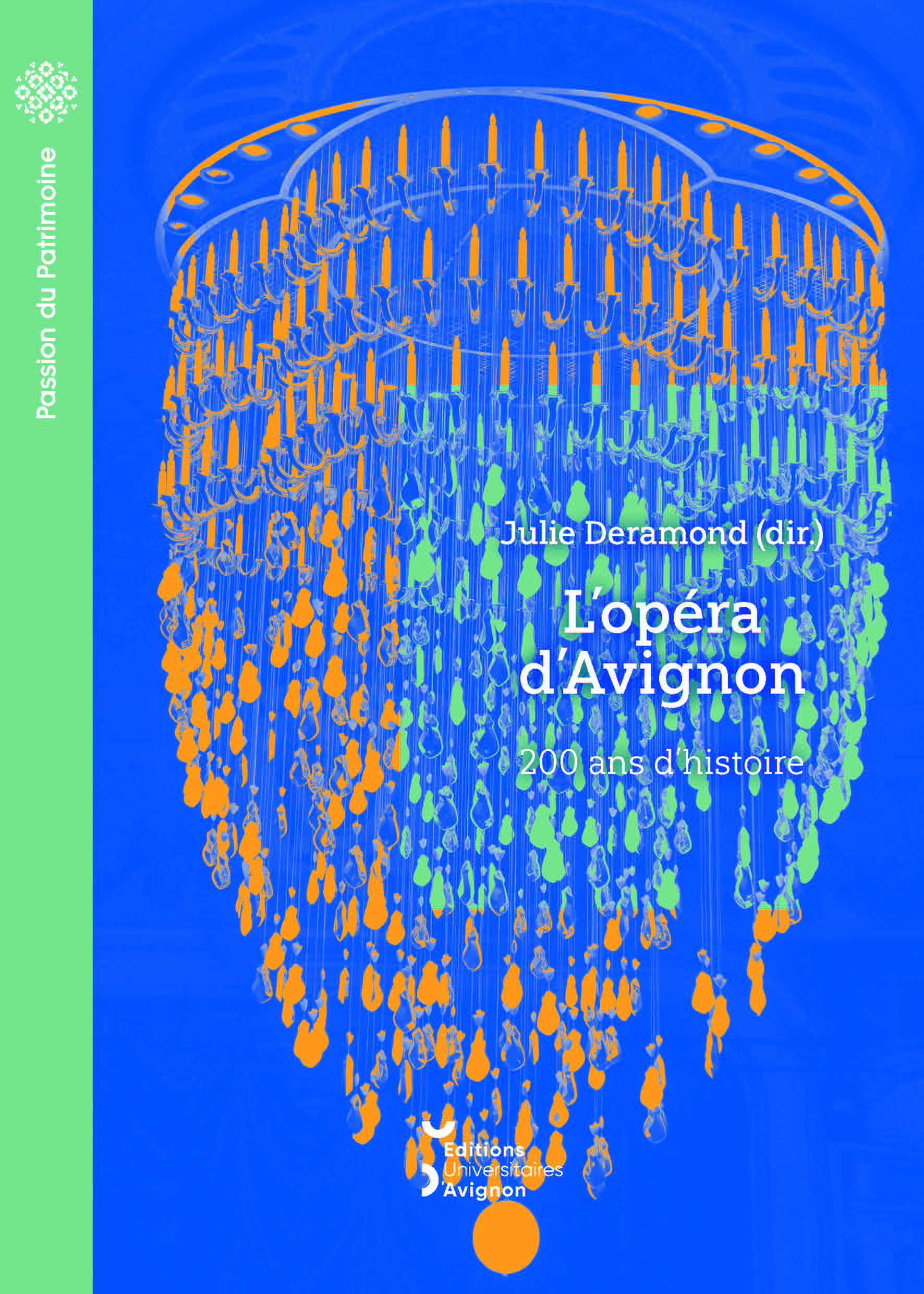 L'OPERA D'AVIGNON. 200 ANS D'HISTOIRE