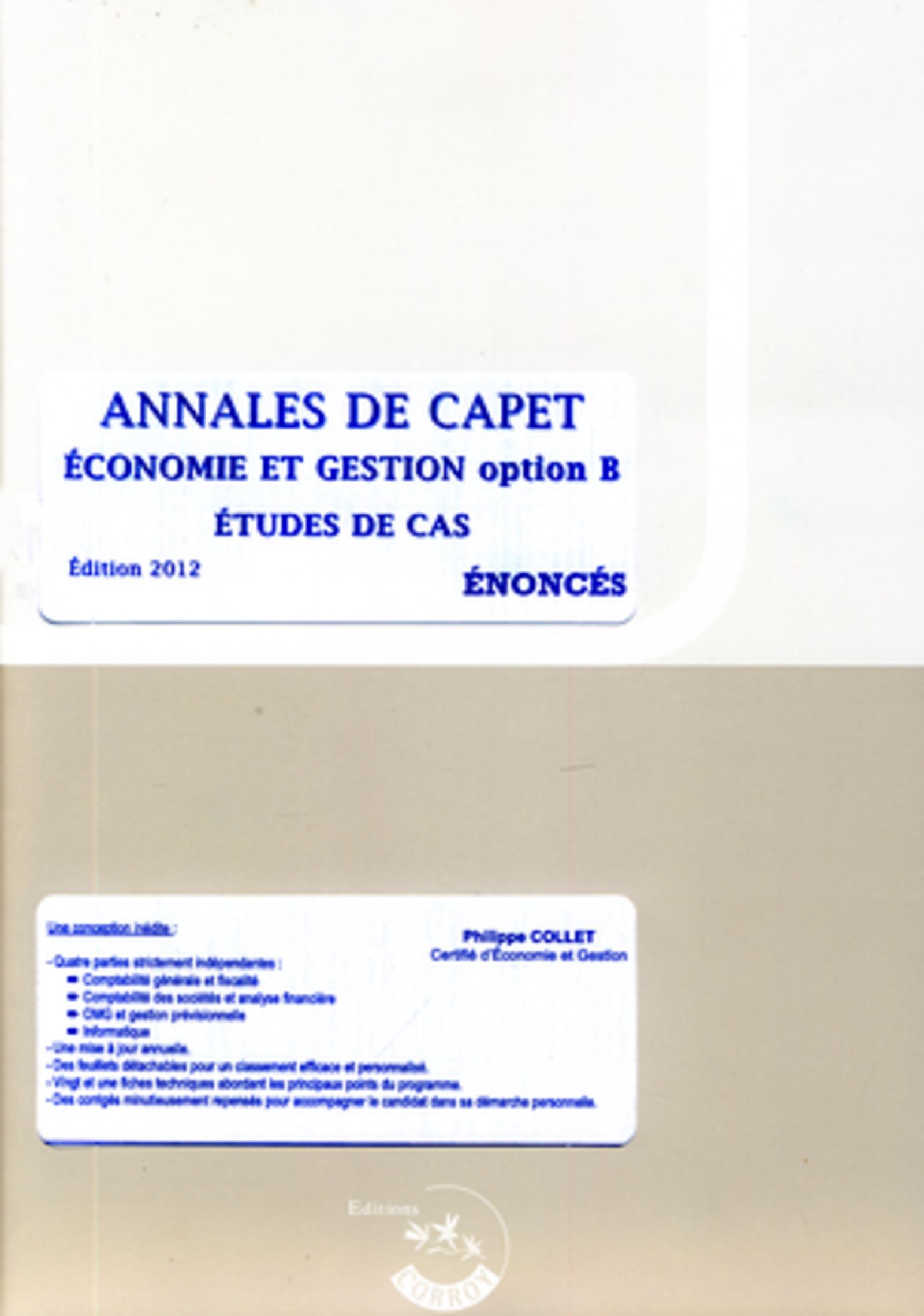 ANNALES DE CAPET ECONOMIE ET GESTION OPTION B ENONCE - ETUDEDE CAS EDITION 2012