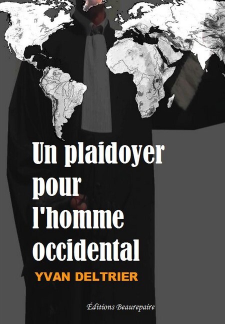 Un plaidoyer pour l'homme occidental