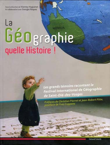 LA GEOGRAPHIE QUELLE HISTOIRE