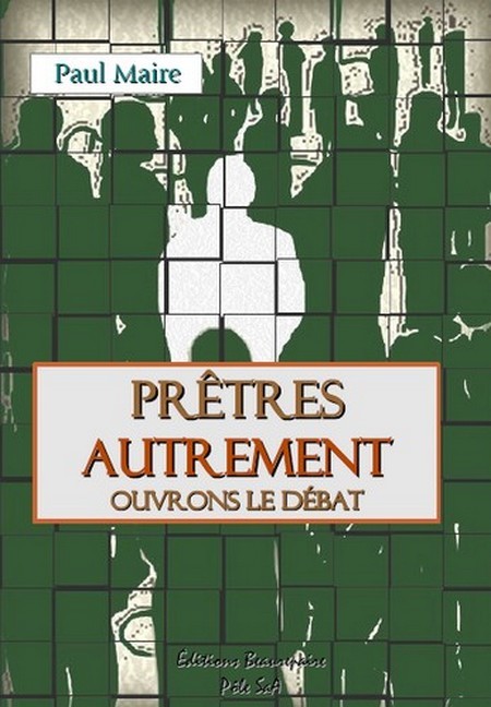 Prêtres autrement, ouvrons le débat