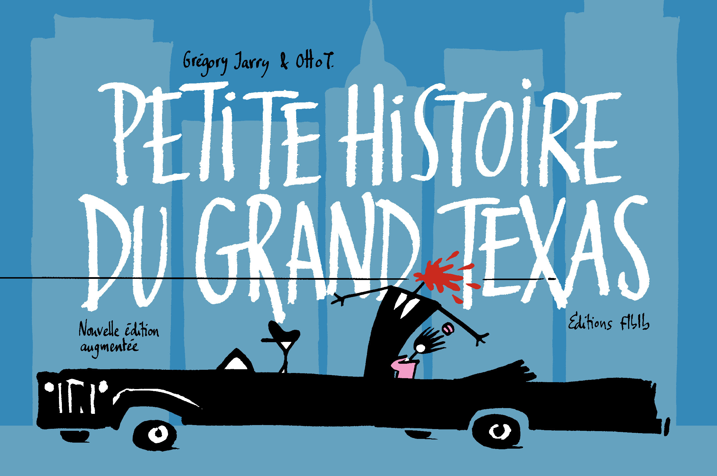 PETITE HISTOIRE DU GRAND TEXAS