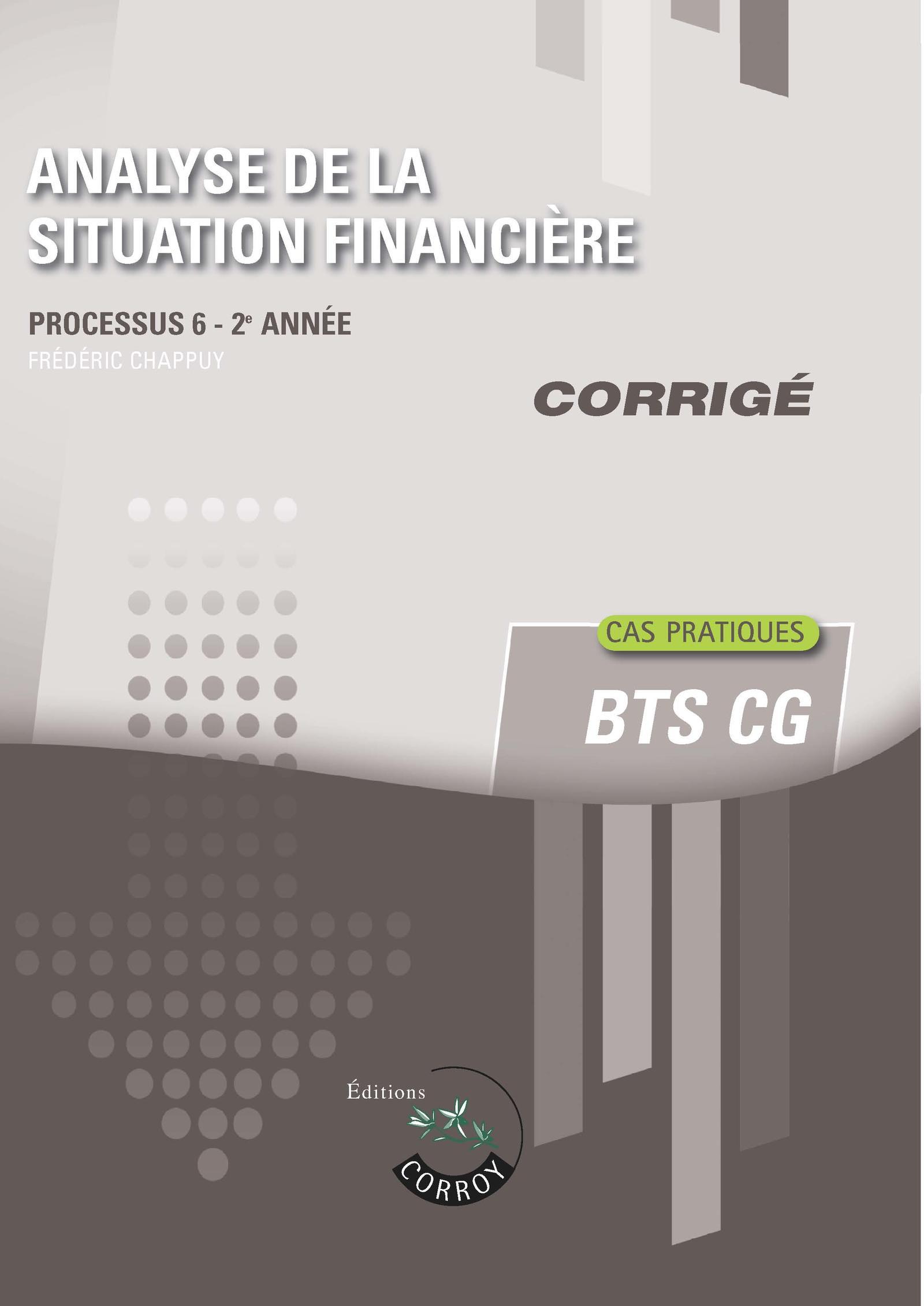 ANALYSE DE LA SITUATION FINANCIERE - CORRIGE