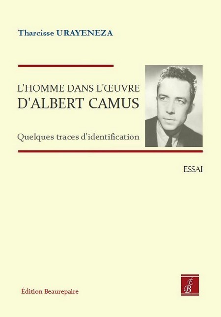 L'homme dans l'œuvre d'Albert Camus