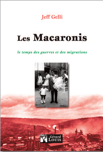 Les Macaronis, le temps des guerres et des migrations