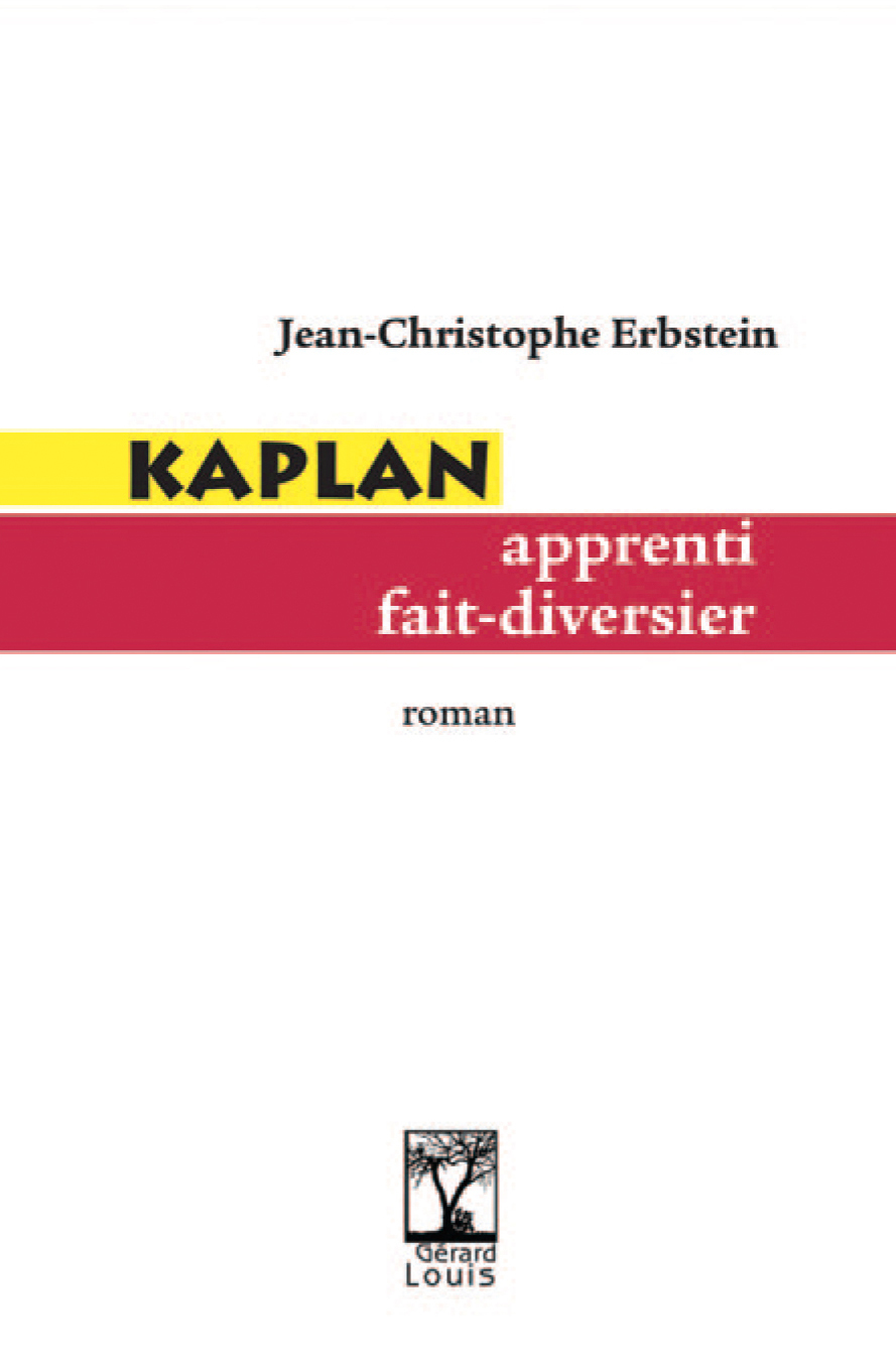 KAPLAN apprenti fait-diversier