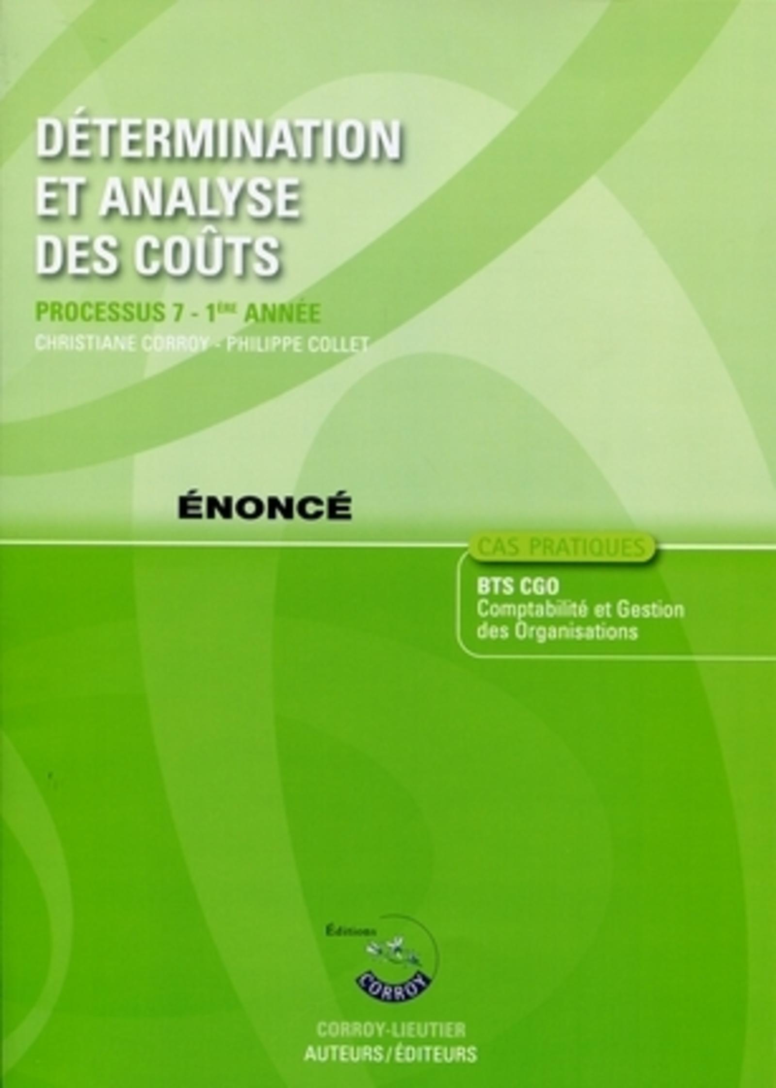 DETERMINATION ET ANALYSE DES COUTS ENONCE. PROCESSUS 7 - 1ERE ANNEE (POCHETTE)