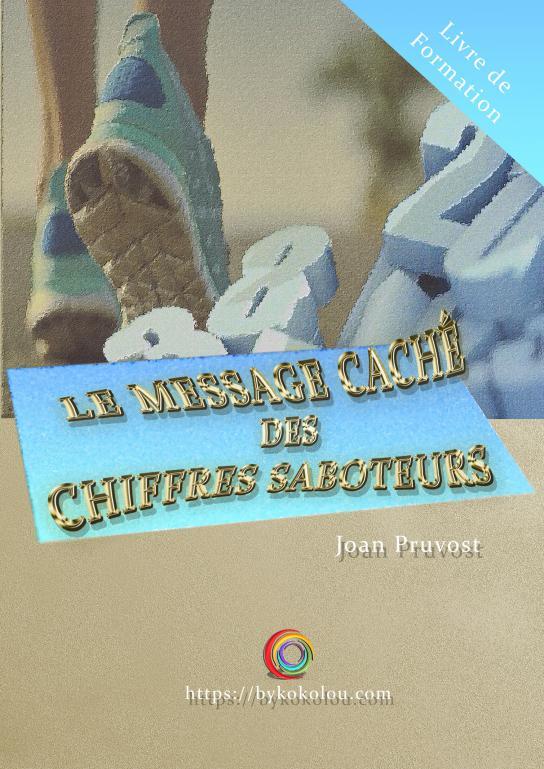 Le Message Caché des Saboteurs