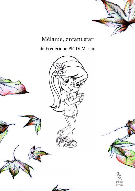 Mélanie, enfant star