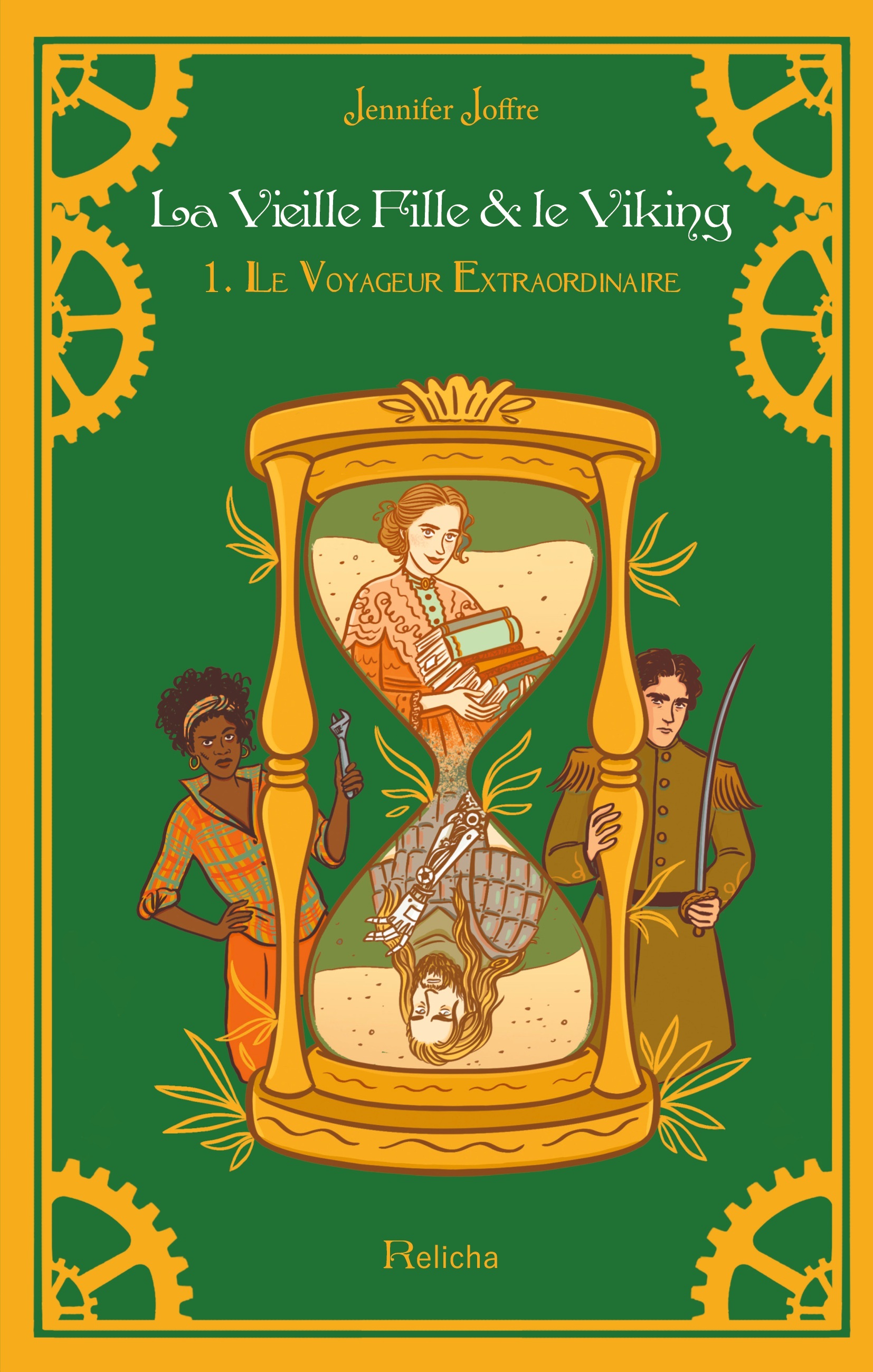 La Vieille Fille & Le Viking Tome 1 : Le Voyageur Extraordinaire (Broché)