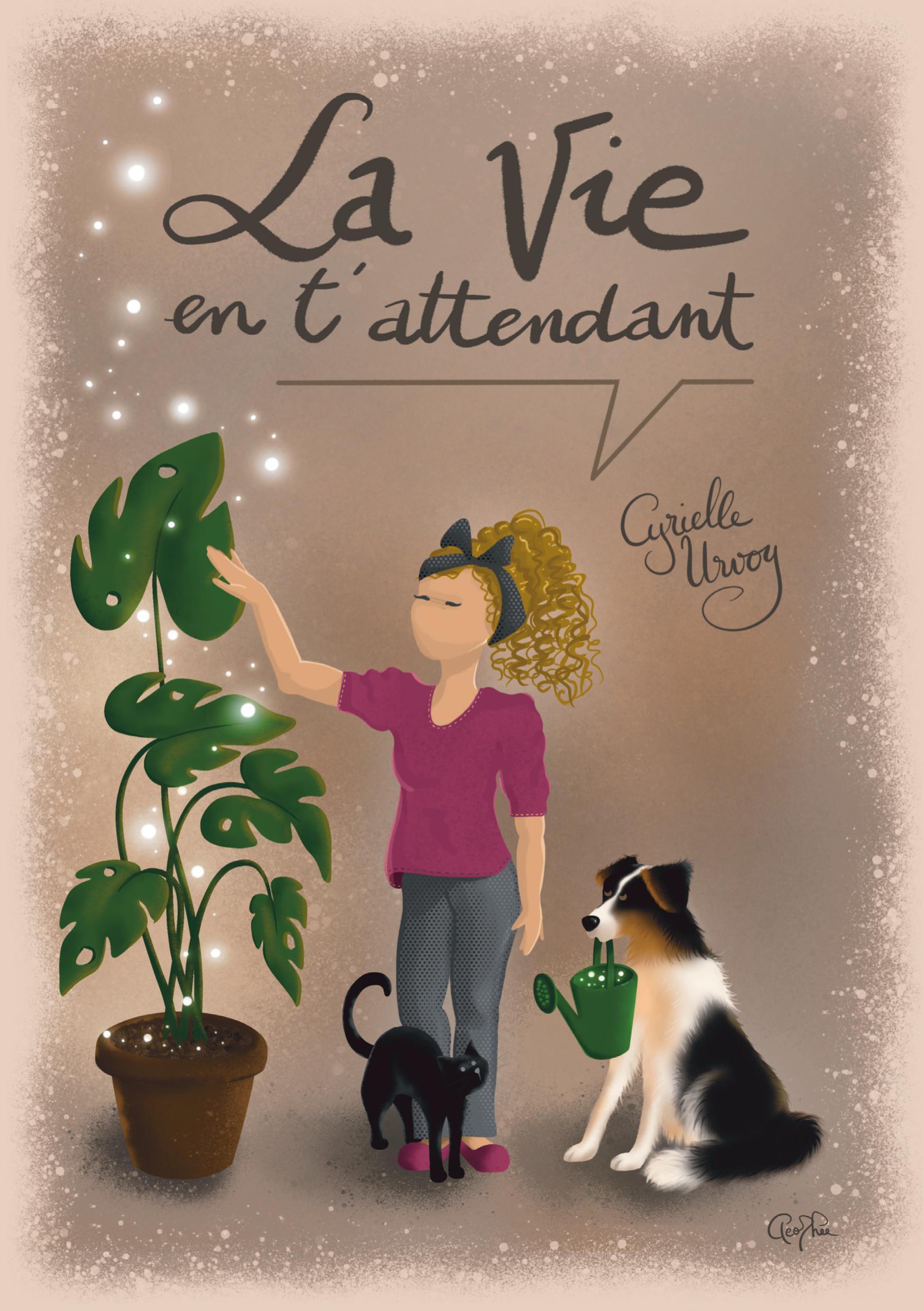 La vie en t'attendant