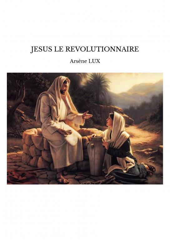 JESUS LE REVOLUTIONNAIRE