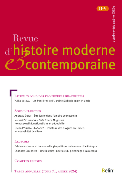 Revue d'histoire moderne et contemporaine n° 71-4 (octobre-décembre 2024)