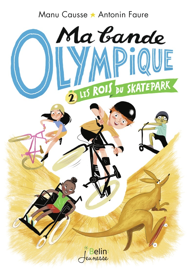Les rois du skate park - Ma bande olympique  T2