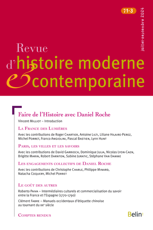 Revue d'histoire moderne et contemporaine n° 71-3 (juillet-septembre 2024)