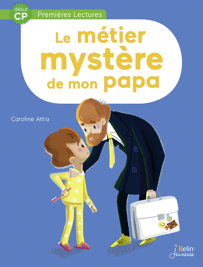 Le métier mystère de mon papa - Début CP