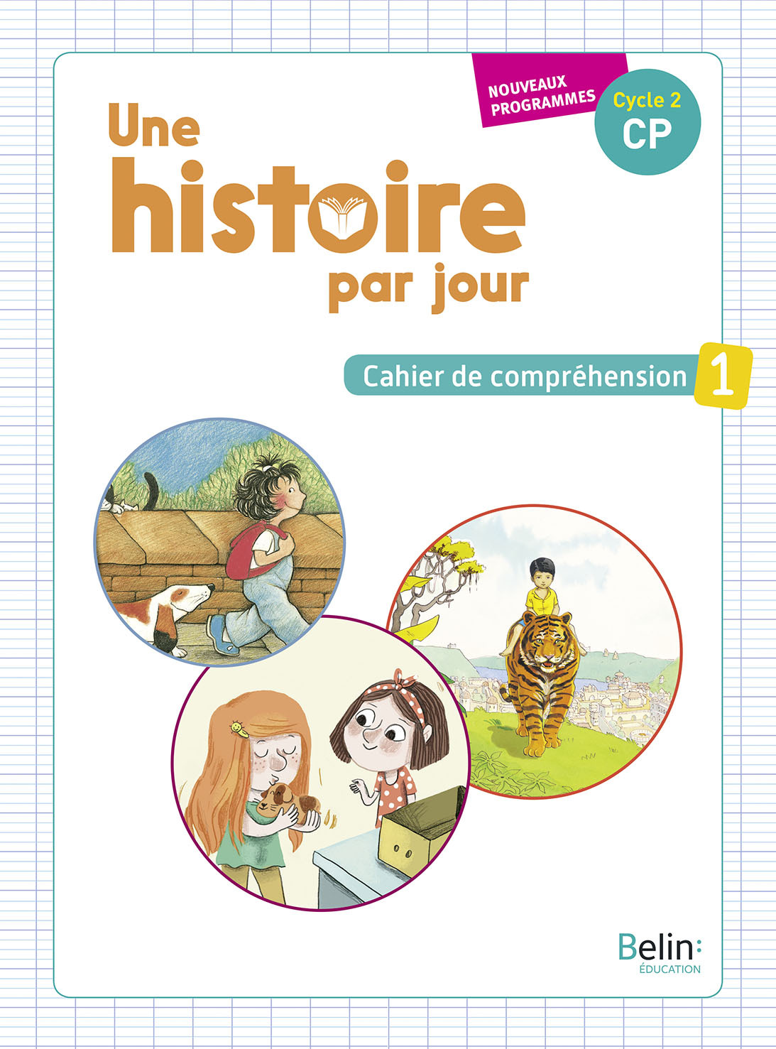 Une histoire par jour - Cahier 1