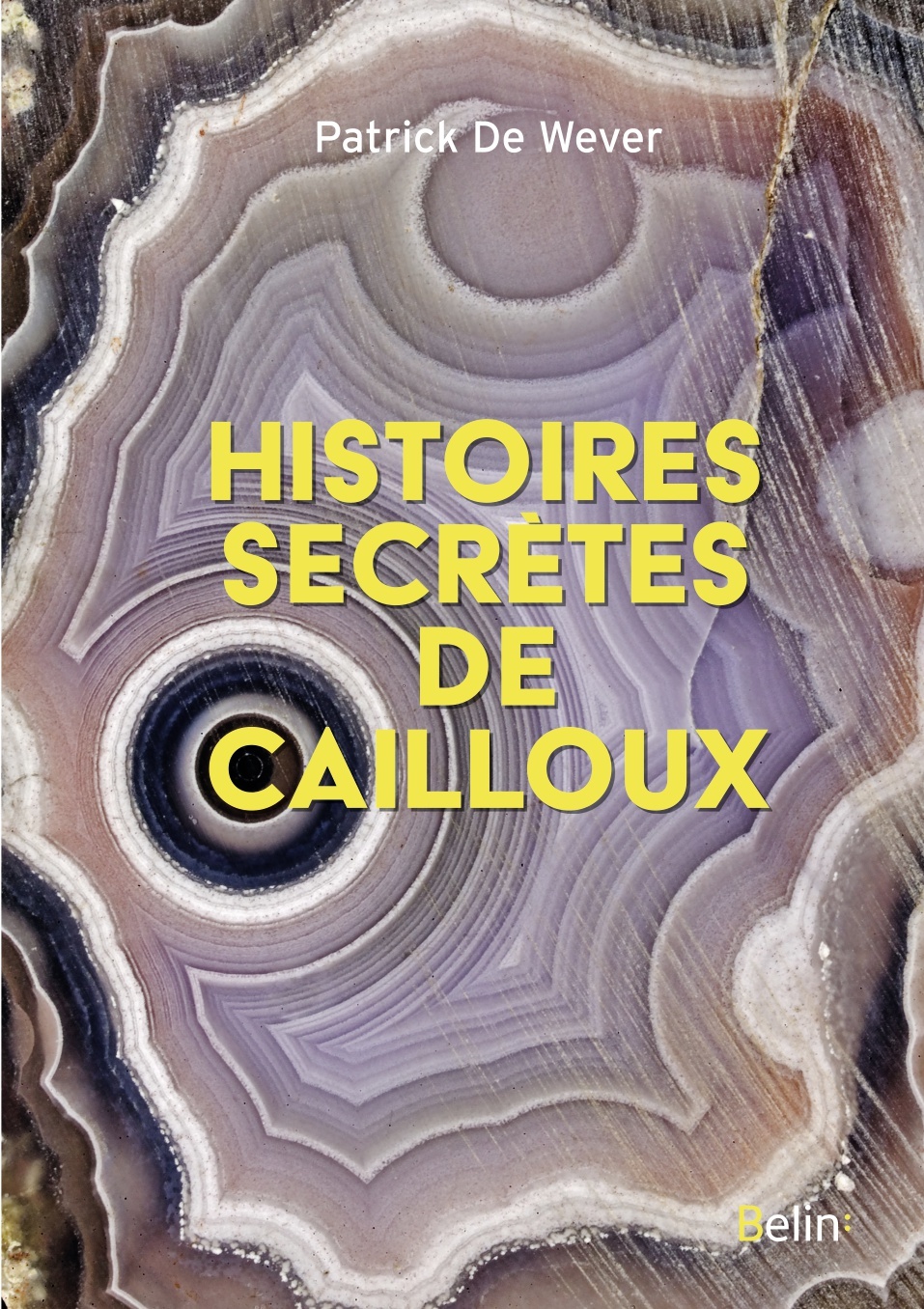 Histoires secrètes de cailloux