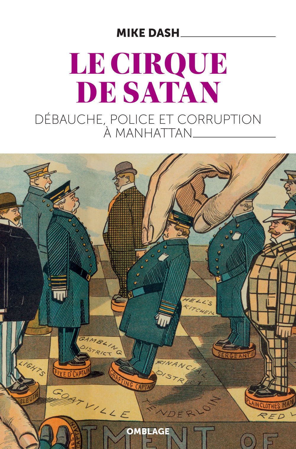 Le Cirque De Satan - Debauche, Police Et Corruption A Manhattan