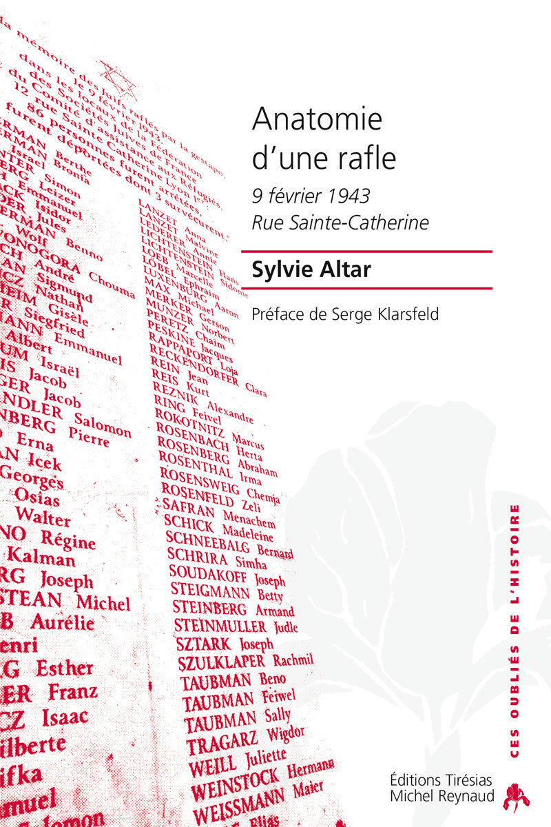 Anatomie d'une rafle - 9 février 1943, rue Sainte-Catherine