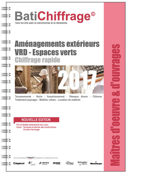 Base de prix BTP - Maîtres d'oeuvre & d'ouvrages - Aménagements extérieurs - VRD-Espaces verts