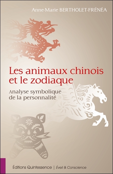 Les animaux chinois et le zodiaque