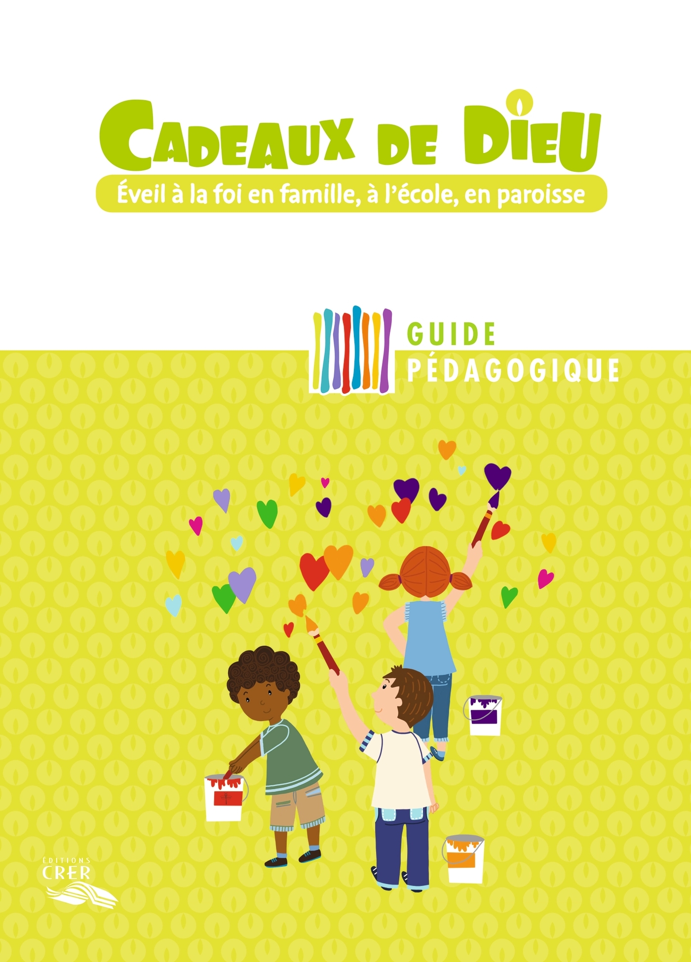 Cadeaux de Dieu - Guide pédagogique