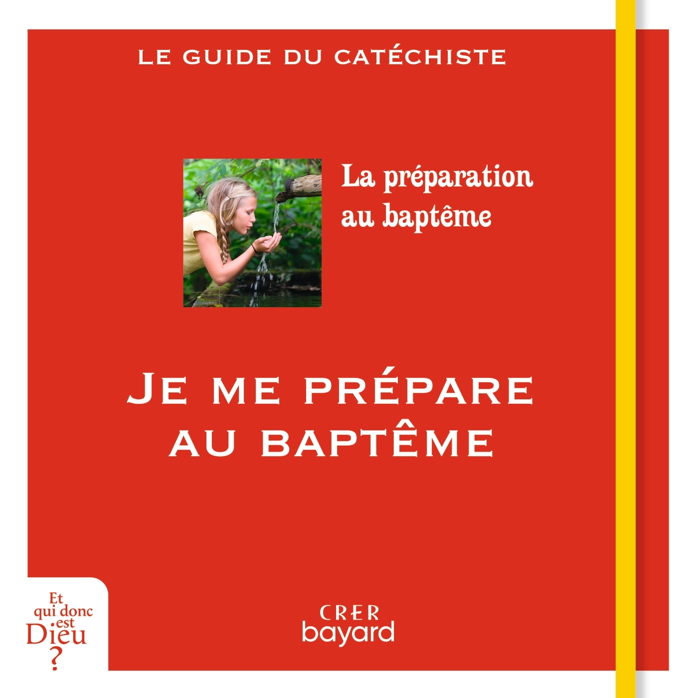 Je me prépare au baptême -  guide catéchiste