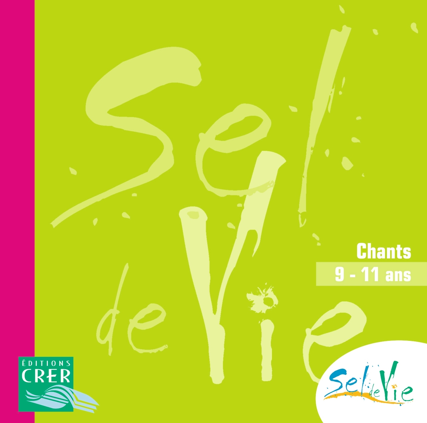 SEL DE VIE - 9/11 ANS - CD