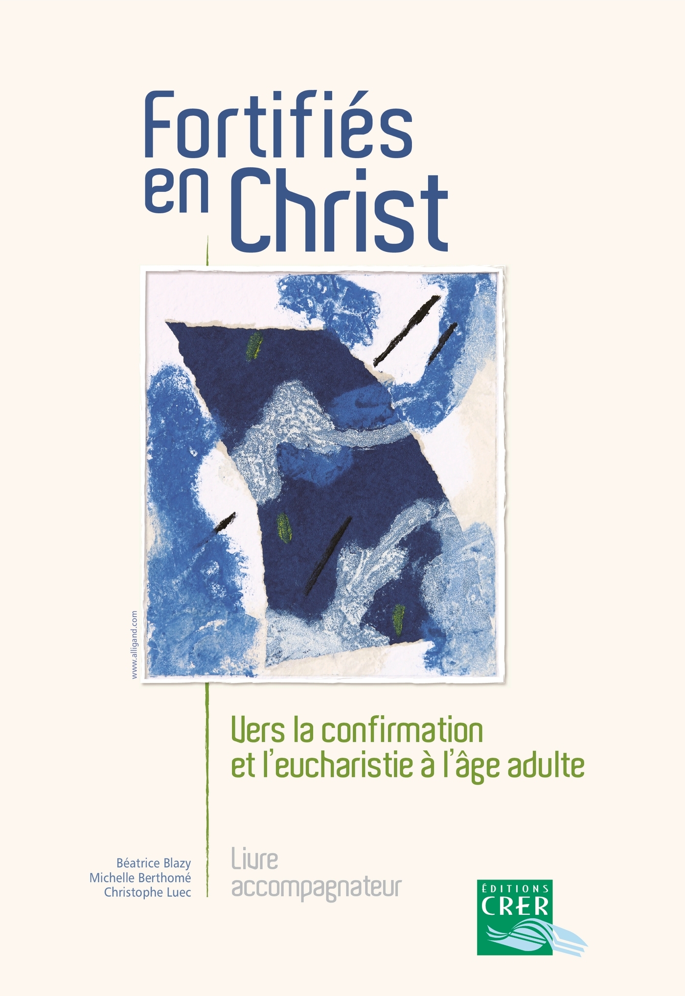 Fortifiés en Christ - Guide de l'accompagnateur