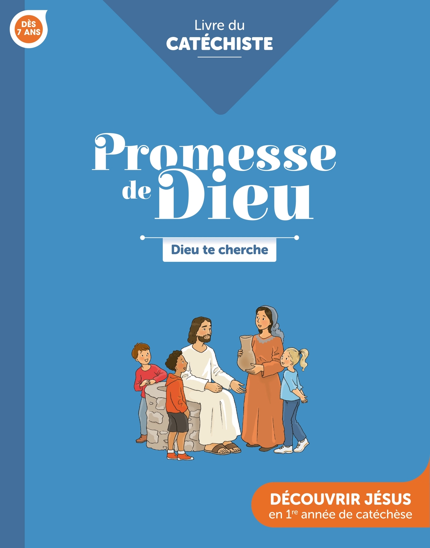 Promesse de Dieu - Dieu te cherche - Catéchiste