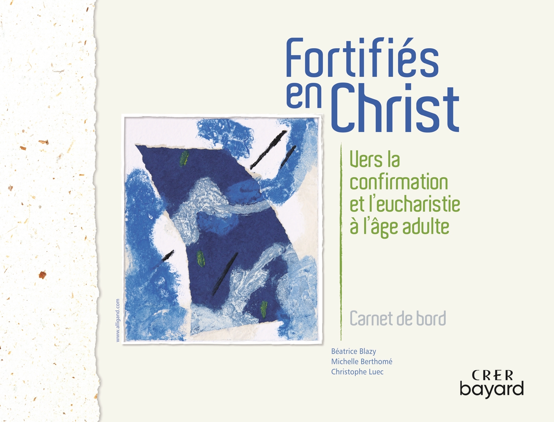 Fortifiés en Christ - Carnet de bord