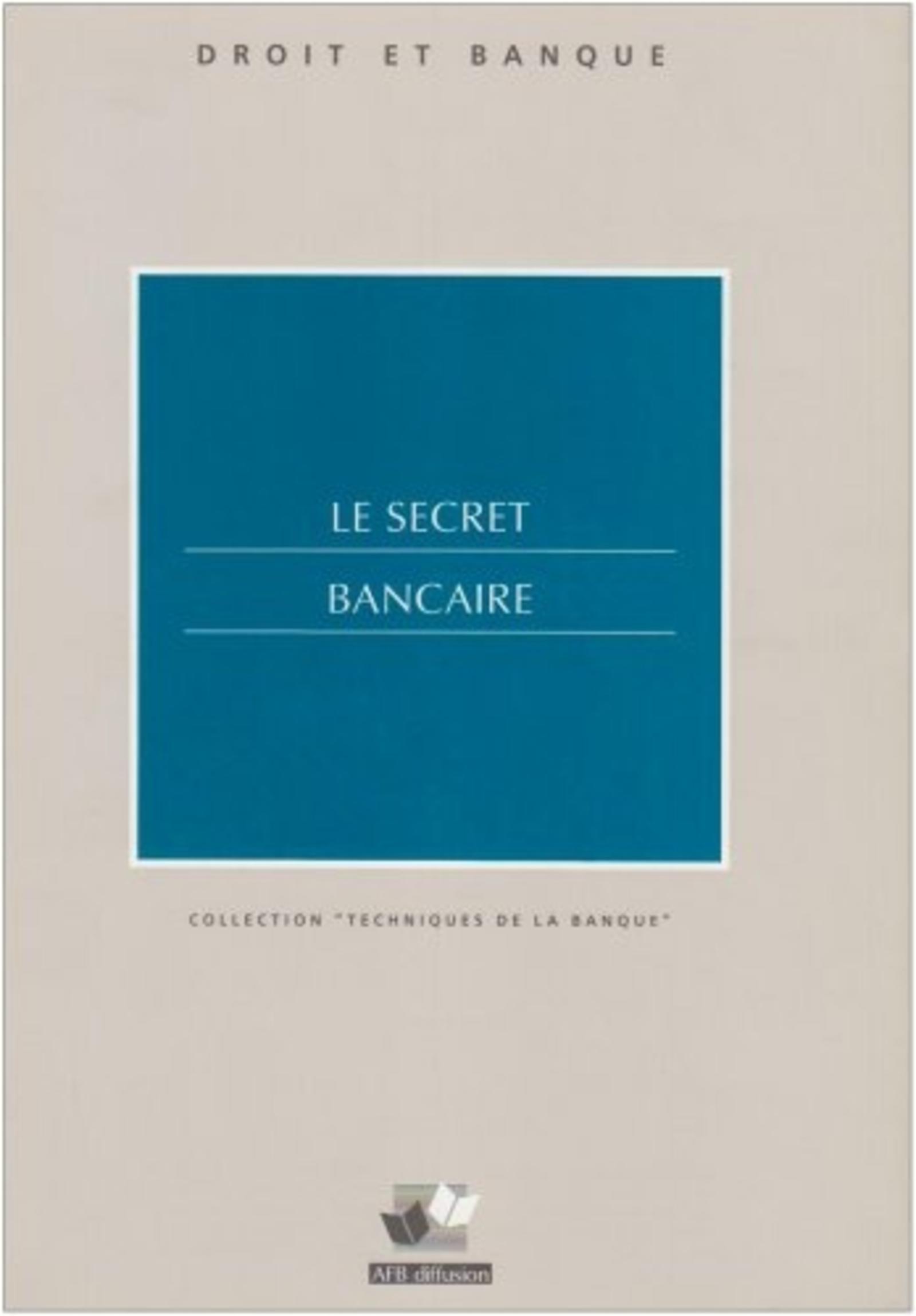 LE SECRET BANCAIRE